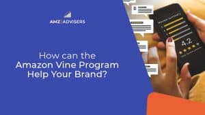 117E How can the Amazon Vine Program Help Your Brand