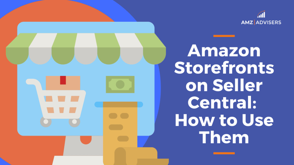 Amazon Storefronts on Seller Central