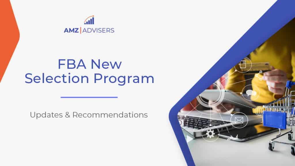 31F FBA New Selection Program Updates Recommendations 1