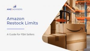 45B Amazon Restock Limits A Guide for FBA Sellers