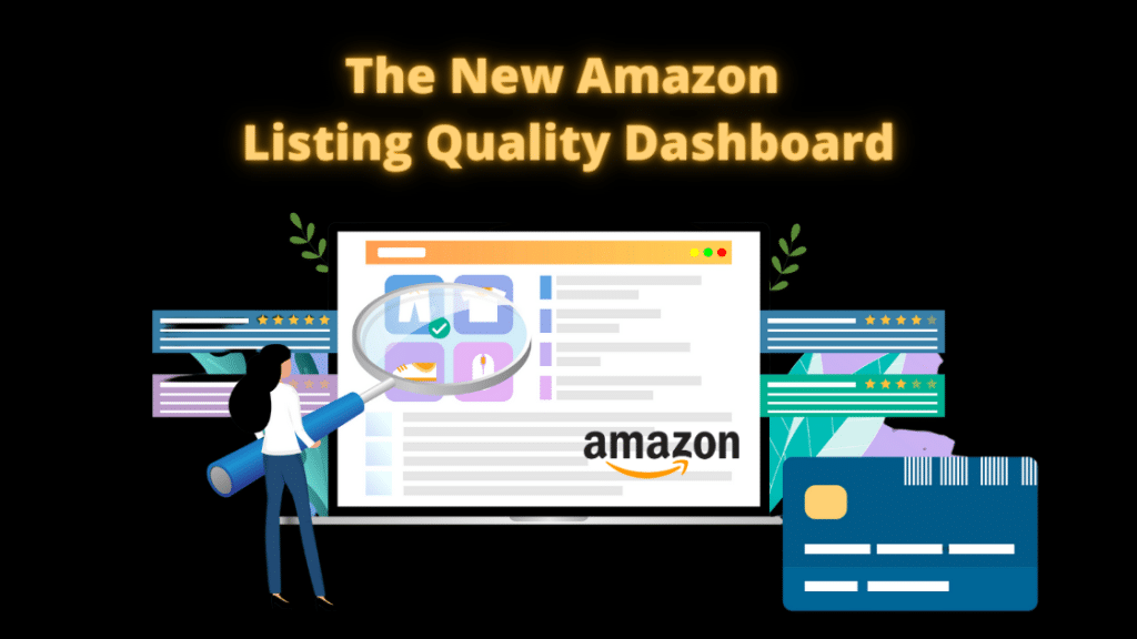 Amazon listing quality dashboard