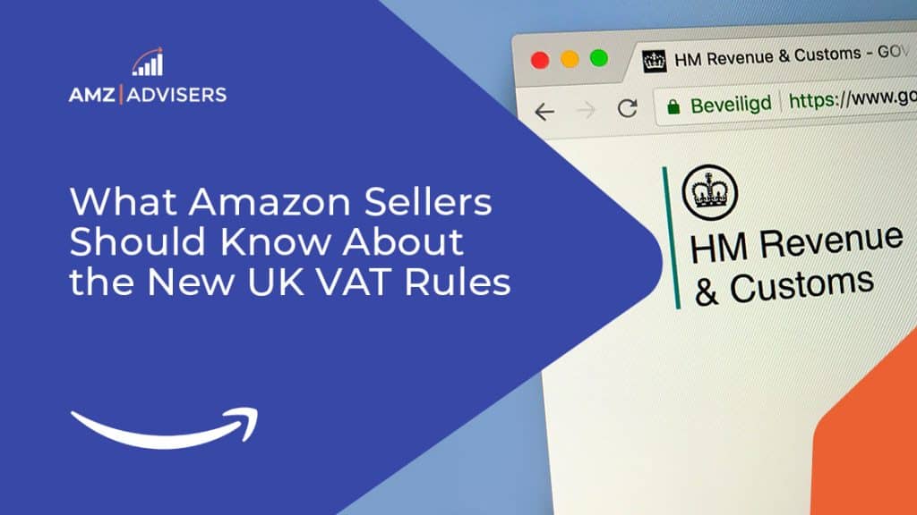 15C What Amazon Sellers Should Know About the New UK VAT Rules.psd