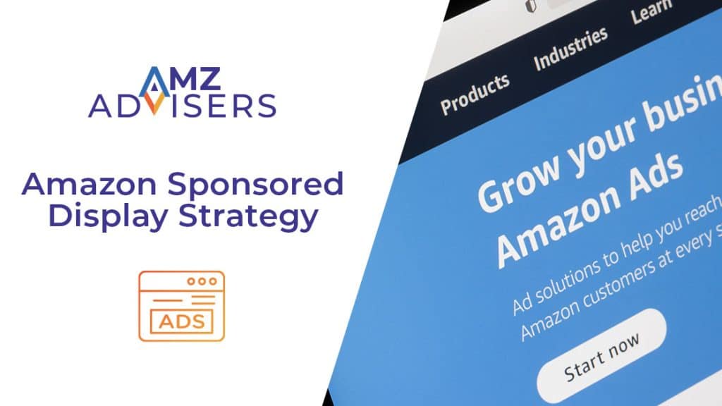 Amazon Sponsored Display Strategy AMZ Advisers