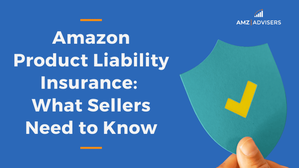 Amazon Product Liability Insurance