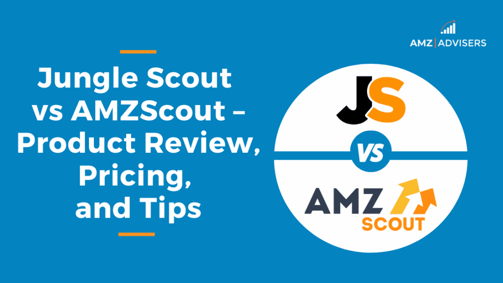 JungleScout and AMZScout