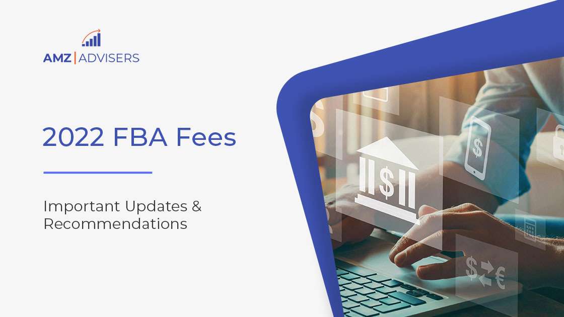 Amazon FBA Charges for 2022 | Updates & Suggestions