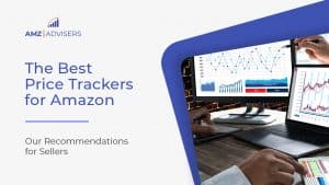 51A The Best Price Trackers for Amazon Our Recommendations for Sellers