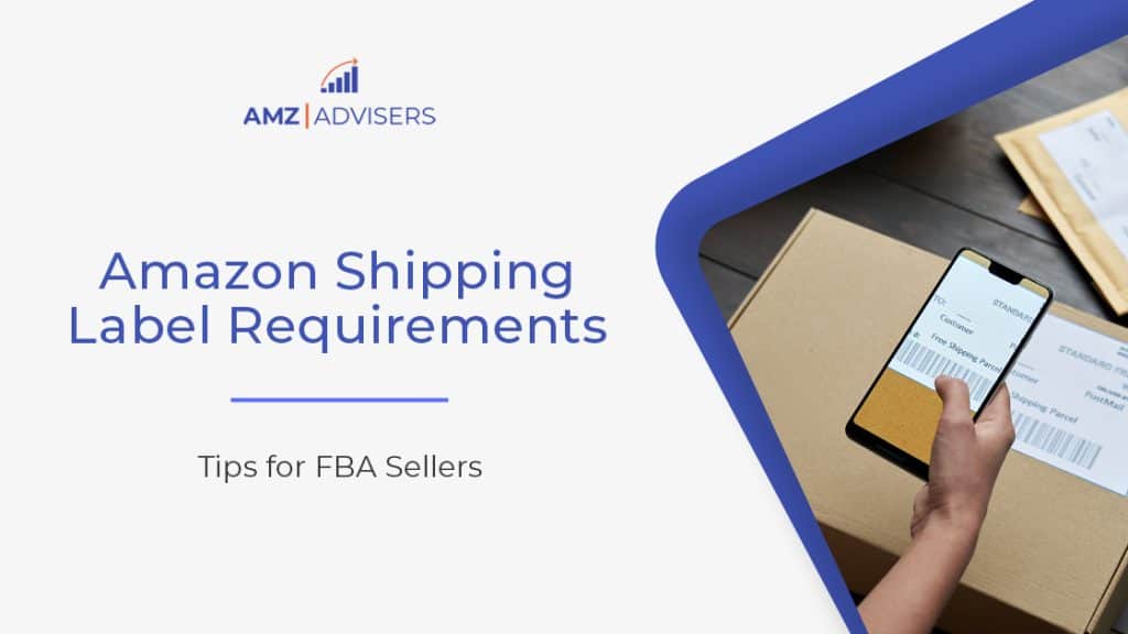 54A Amazon Shipping Label Requirements Tips for FBA Sellers 1