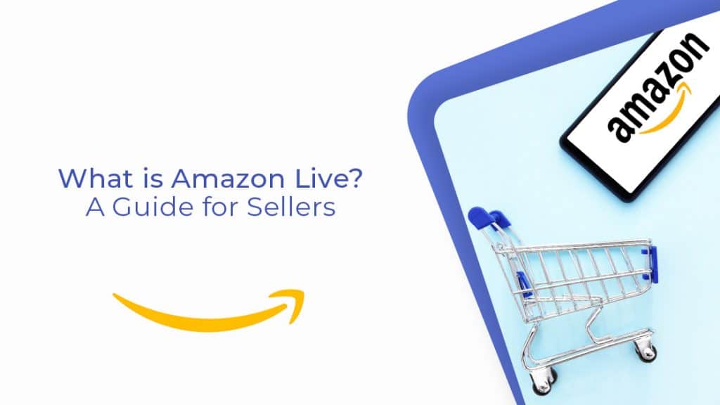 137B What is Amazon Live A Guide for Sellers