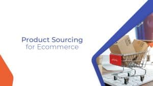 169E Product Sourcing for Ecommerce