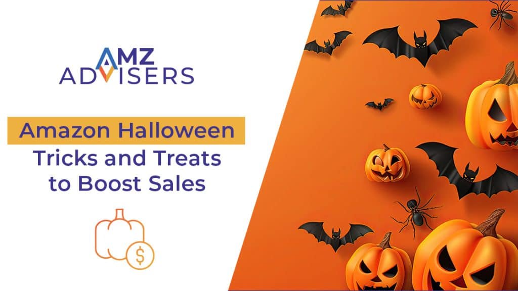 Amazon Halloween Tricks Treats to Boost Sales AMZ Advisers