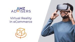 Virtual Reality in eCommerce