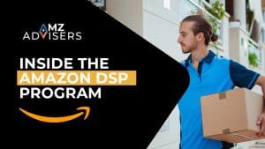 Inside the Amazon DSP Program.AMZAdvisers