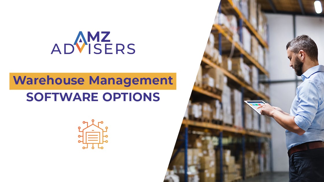 Warehouse Management Software Options.AMZAdvisers