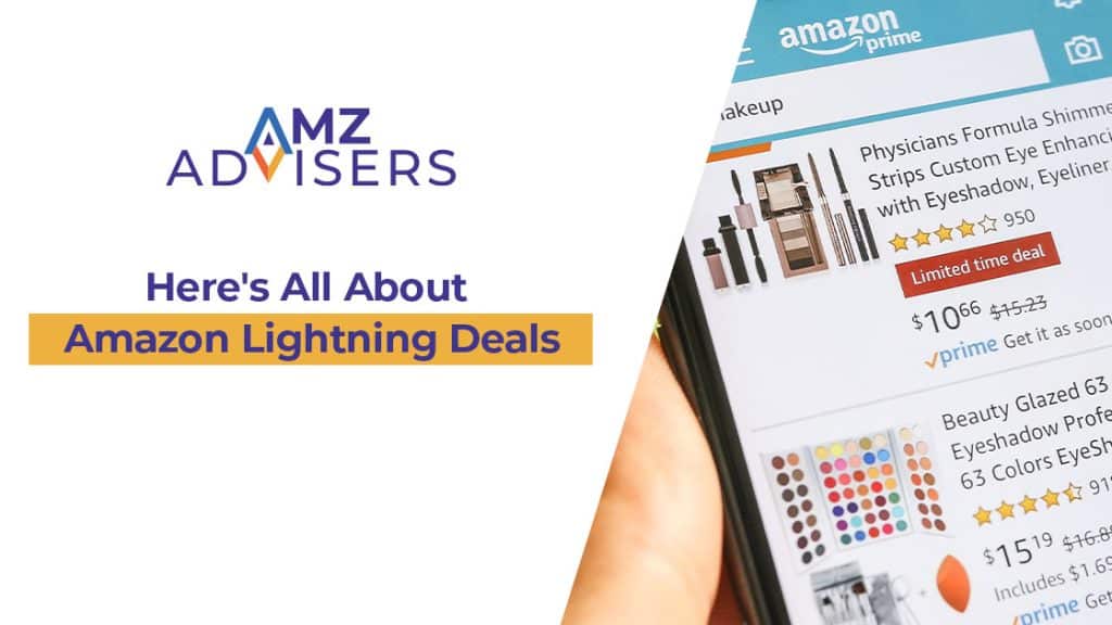 All You Need to know About Amazon Lightning DealsAMZAdvisers