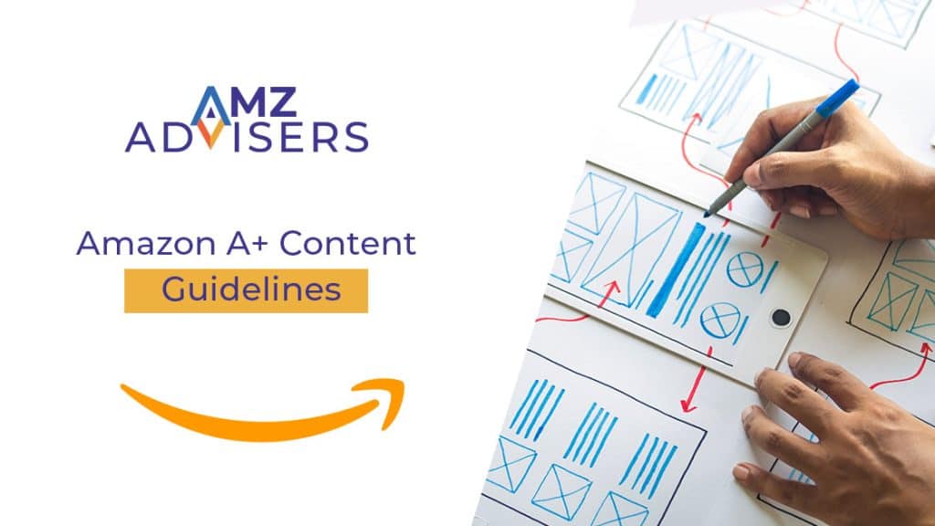 Amazon A+ Content Guidelines AMZAdvisers