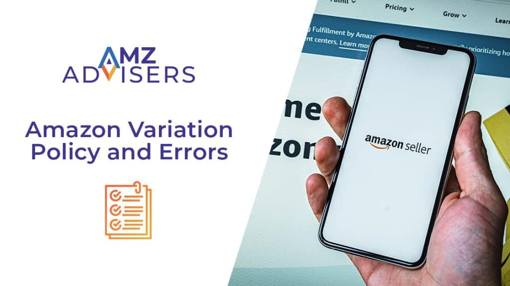 Amazon Variation Policy Errors AMZ Advisers