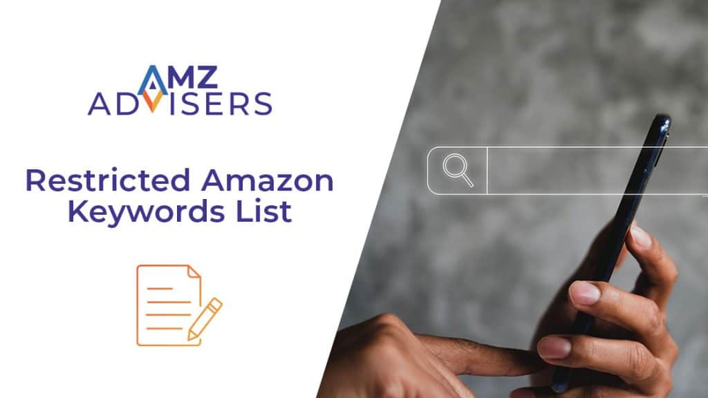 Restricted Amazon Keywords List AMZ Advisers