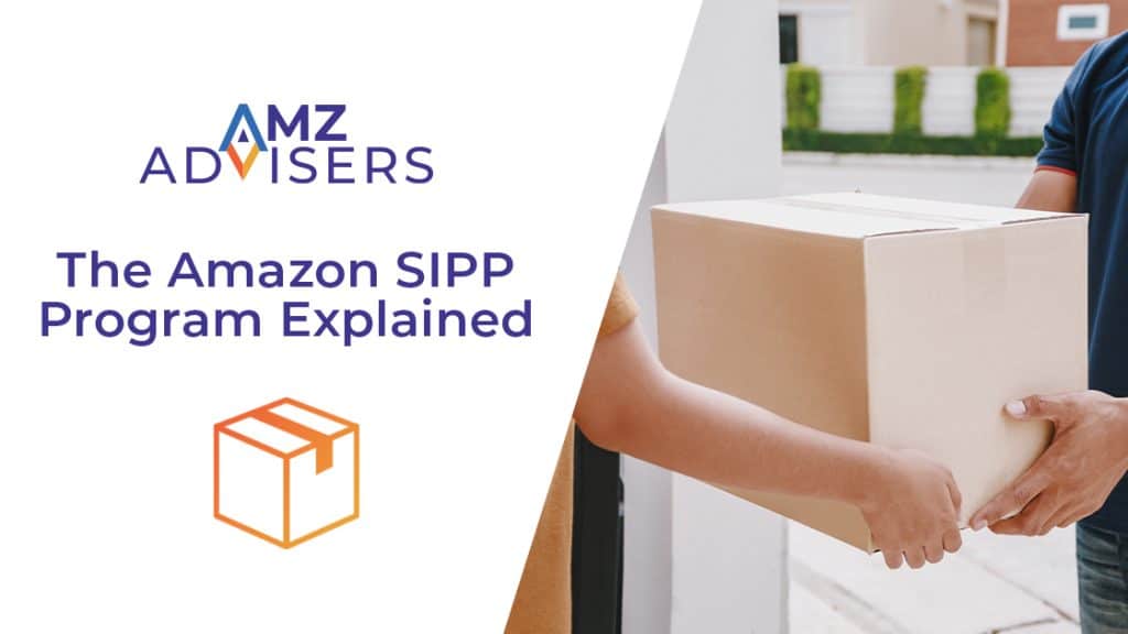 The Amazon SIPP Program Explained AMZ Advisers